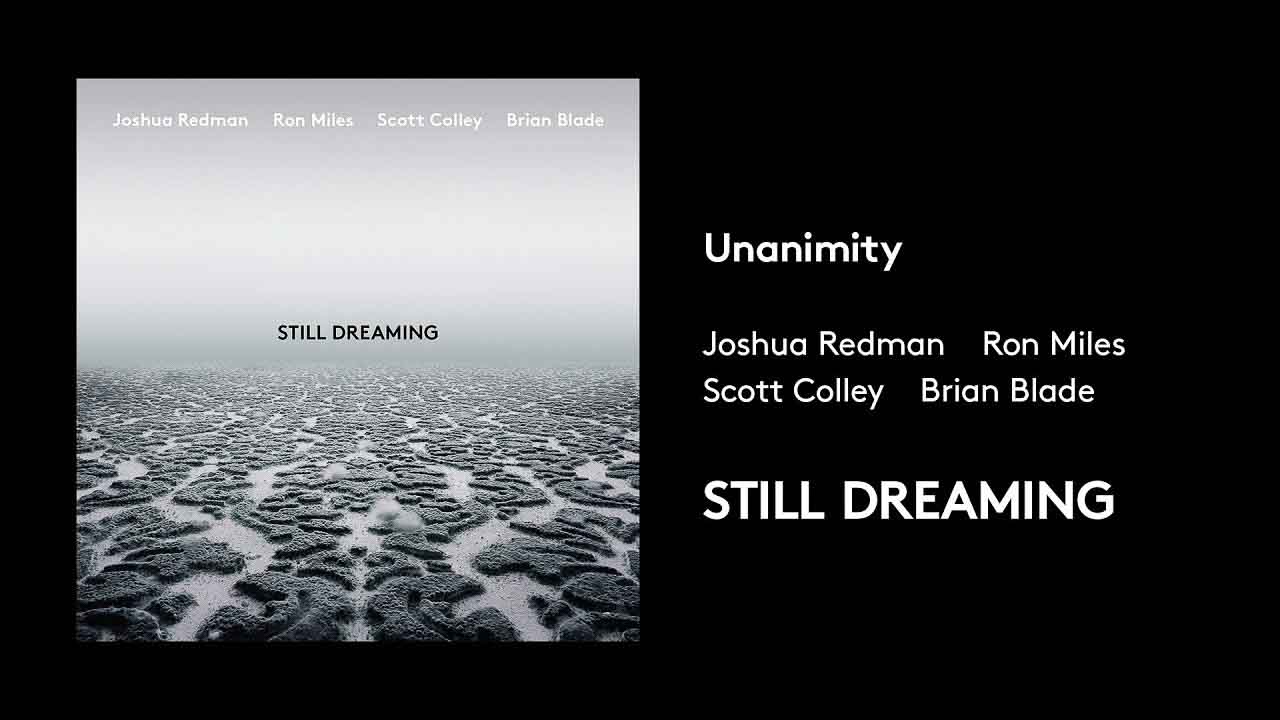 Still Dreaming is a studio album by American jazz musician Joshua Redman.[5] The album was recorded with Ron Miles on cornet, Scott Colley on bass, an...